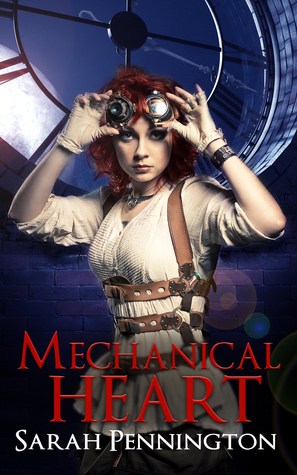 Mechanical Heart by Sarah Pennington