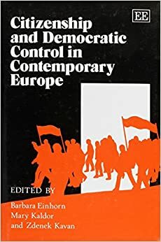 Citizenship And Democratic Control In Contemporary Europe by Barbara Einhorn