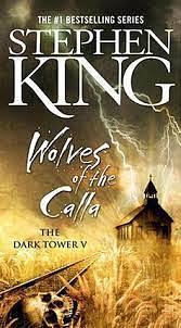 The Dark Tower V: The Wolves of the Calla by Stephen King