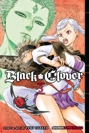 Black Clover, Vol. 3 by Yûki Tabata