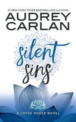 Silent Sins by Audrey Carlan