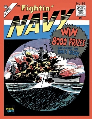 Fightin' Navy #86 by Charlton Comics Group