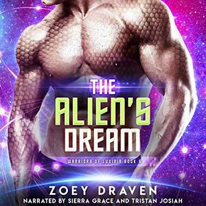 The Alien's Dream by Zoey Draven
