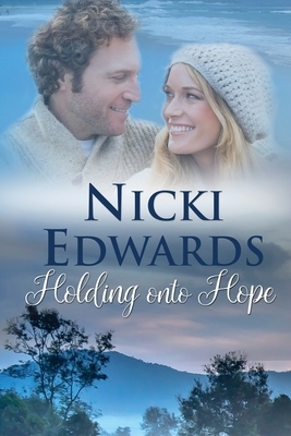 Holding Onto Hope by Nicki Edwards