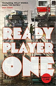 Ready Player One by Ernest Cline