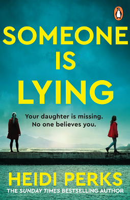 Someone Is Lying by Heidi Perks