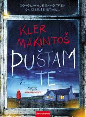 Puštam te by Clare Mackintosh