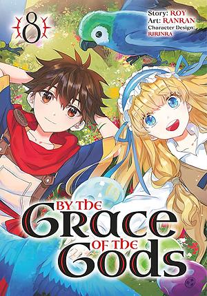 By the Grace of the Gods, Vol. 8 by Roy