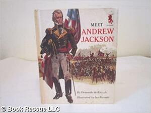 Meet Andrew Jackson by Ormonde de Kay Jr.