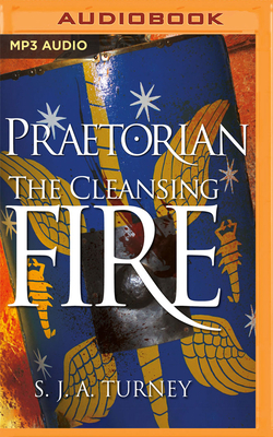 The Cleansing Fire by S.J.A. Turney