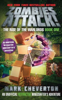 Zombies Attack!: An Unofficial Interactive Minecrafter's Adventure by Mark Cheverton