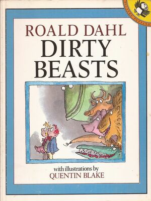 Dirty Beasts by Roald Dahl