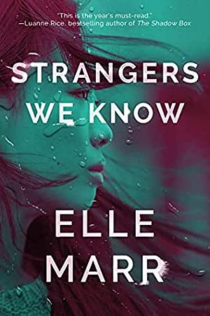 Strangers We Know by Elle Marr