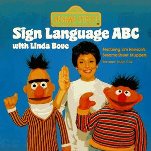 Sign Language ABC with Linda Bove by Linda Bove