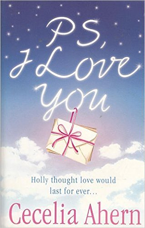 PS I Love You by Cecelia Ahern