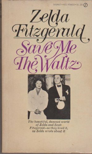 Save Me the Waltz by Zelda Fitzgerald