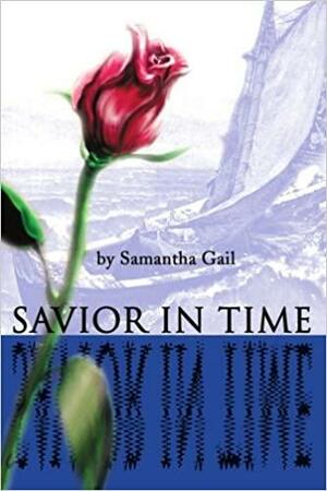 Savior in Time by Samantha Gail