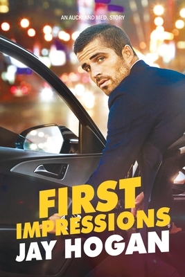 First Impressions by Jay Hogan