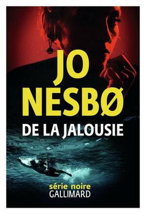 De la jalousie by Jo Nesbø