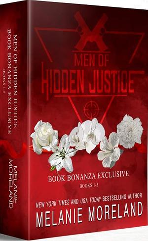 Men of Hidden Justice Book Bonanza Exclusive  by Melanie Moreland