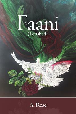 Faani: Perished by A. Rose