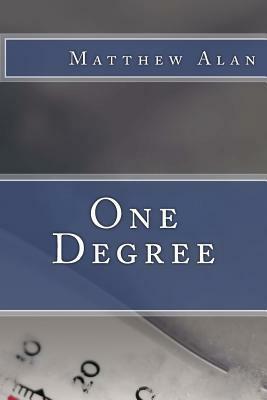 One Degree by Matthew Alan