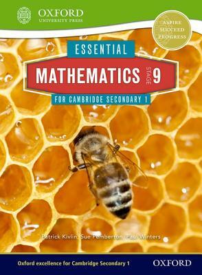 Essential Mathematics for Cambridge Secondary 1 Stage 9 Pupil Book by Sue Pemberton, Paul Winters, Patrick Kivlin