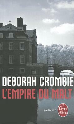 L'Empire Du Malt: Inédit by Deborah Crombie