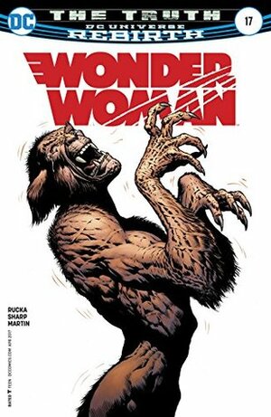 Wonder Woman (2016-) #17 by Liam Sharp, Laura Martin, Greg Rucka
