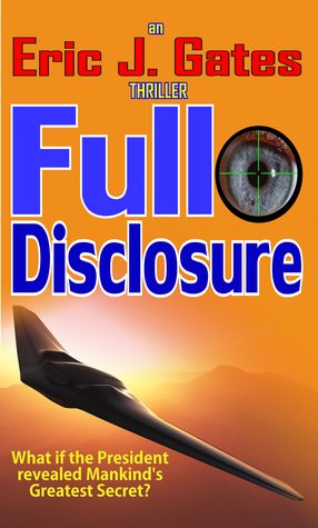 Full Disclosure by Eric J. Gates