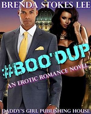 #Boo'dUp: An Erotic Romance Novel by Brenda Stokes Lee