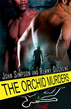 The Orchid Murders by John Simpson, Remmy Duchene