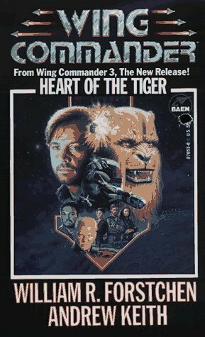 Heart Of The Tiger by William R. Forstchen, Andrew Keith