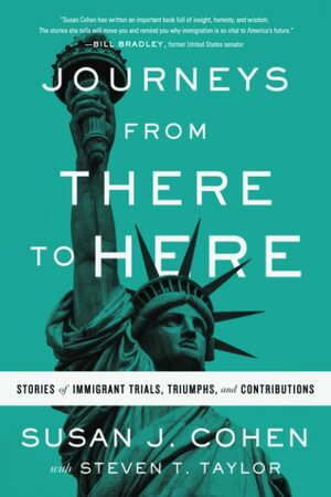 Journeys from There to Here by Susan J. Cohen, Susan J. Cohen