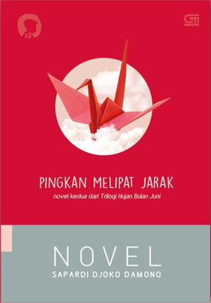 Pingkan Melipat Jarak by Sapardi Djoko Damono