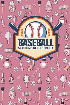 Baseball Stadiums Record Book by Rogue Plus Publishing