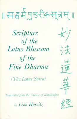 Scripture of the Lotus Blossom of the Fine Dharma: (the Lotus Sutra) by 