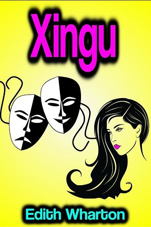 Xingu by Edith Wharton