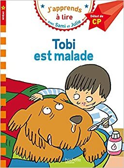 Tobi Est Malade by Thérèse Bonté