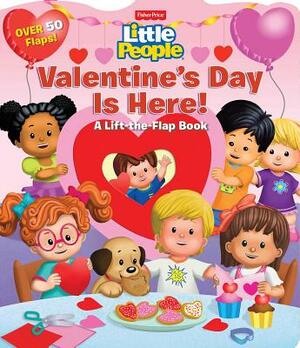 Fisher-Price Little People: Valentine's Day Is Here! by Matt Mitter