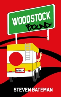 Woodstock Bound by Steven Bateman