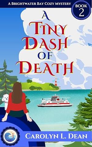 A Tiny Dash of Death by Carolyn L. Dean