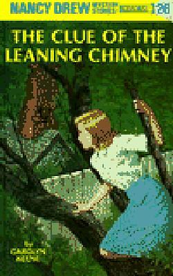 The Clue of the Leaning Chimney by Carolyn Keene