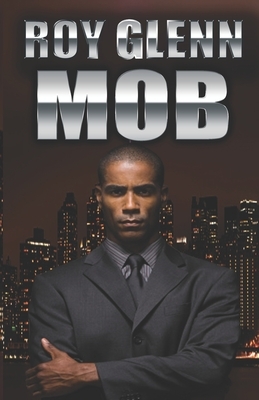M.O.B. by Roy Glenn