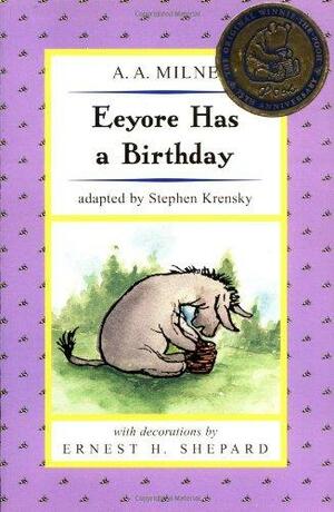 Eeyore Has a Birthday by Stephen Krensky