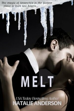 Melt by Natalie Anderson