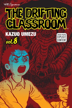 The Drifting Classroom, Vol. 8 by Kazuo Umezu
