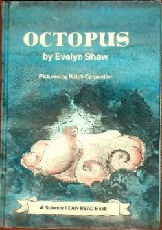 Octopus by Ralph Carpentier, Evelyn S. Shaw