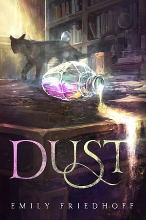 Dust by Emily Friedhoff