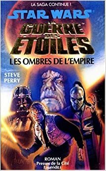 Les ombre de l'Empire by Steve Perry, Jean-Marc Toussaint